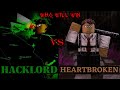 HACKLORD 1x1x1x1 VS HEARTBROKEN SHEDLETSKY LMS Forsaken
