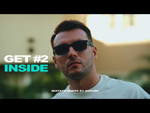 Avoure - get inside #2 [Mixtape]