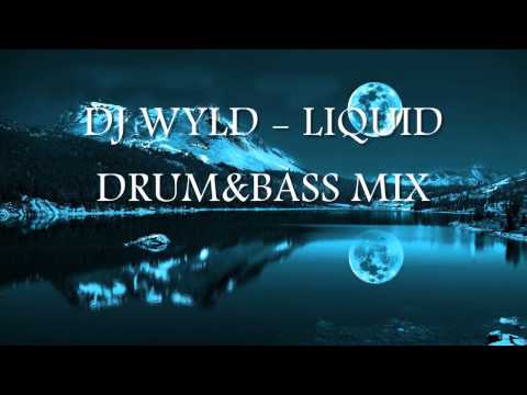 DJ WYLD - LIQUID DRUM&BASS MIX 2012