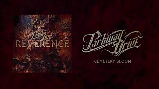 Parkway Drive - &quot;Cemetery Bloom&quot; (Full Album Stream)