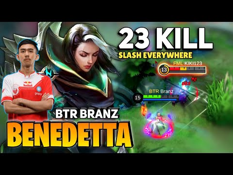23 KILL! Benedetta Nonstop Killing Show No Mercy | By BTR Branz - Mobile Legends
