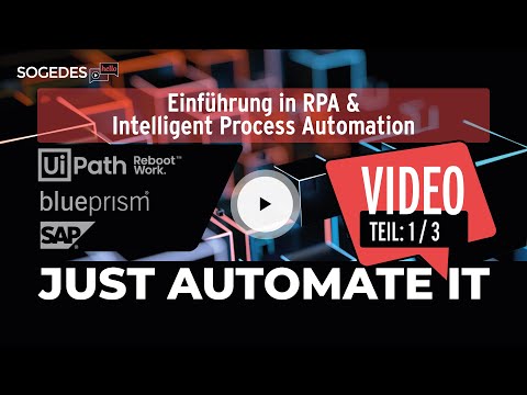 Folge 1 Einführung in RPA & Intelligent Process Automation