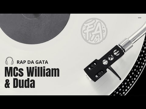 RAP DA GATA - MCs William & Duda