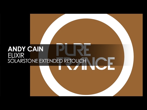 Andy Cain - Elixir (Solarstone Extended Retouch)