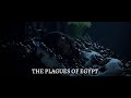 The Plagues from Prince of Egypt with Exodus: Gods and Kings visuals