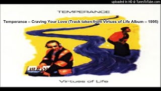 Temperance – Craving Your Love (Track taken from Virtues of Life Album – 1995)