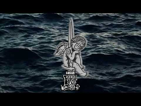 Trap Wave 2022 // Gosize - Feel Like Water 🌊💧