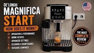 DELONGHI MAGNIFICA START REVIEW ๐ Honest Opinion โ Recipes, Settings, Cleaning, Versions & More.