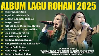 Download lagu Kubersyukur Bapa - Lagu Rohani Kristen Terbaru 2025 | Lagu Rohani Menenangkan Hati Terpopuler 2025 mp3