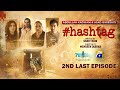 Hashtag 2nd Last Episode 03 Eng Sub Sabeena Farooq Ali Ansari Maha Hasan 2nd April 2025