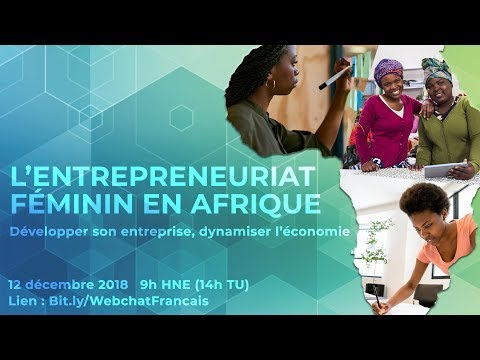 , title : 'L’entrepreneuriat féminin en Afrique'