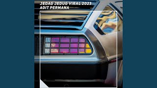 Download lagu Jedag Jedug Viral 2023 mp3 Download lagu Jedag Jedug Viral 2023 mp3