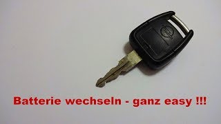 Opel Schlüssel Batterie wechseln  Astra G /  Vectra B / Zafira A und Anlernen