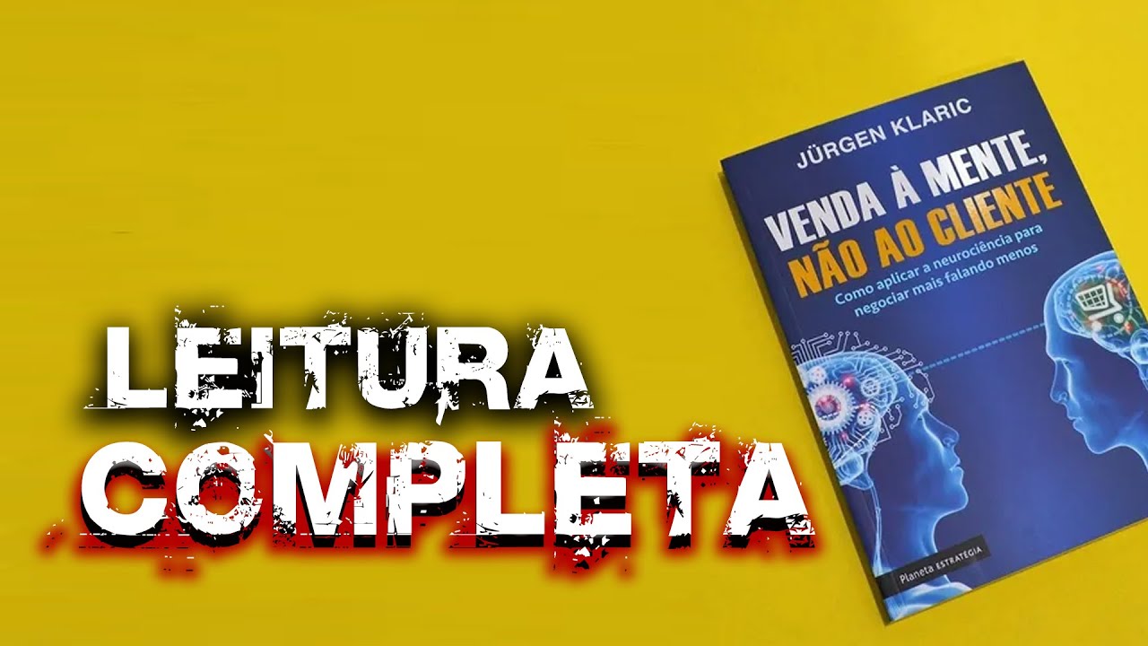 VENDA A MENTE NÃO AO CLIENTE (LIVRO COMPLETO)