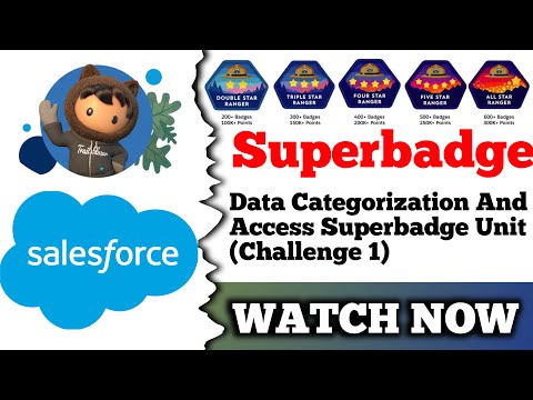 Data Categorization and Access Superbadge Unit | Salesforce Trailhead | Create New Fields
