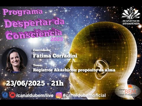 Programa Despertar da Consciência - Fátima Corradini (111)