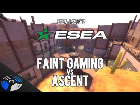 ESEA S29 W2: Faint Gaming vs. Ascent Esports