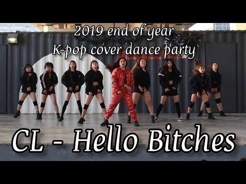 [2019 end of year Kpop party] CL - ‘HELLO BITCHES’  by diamondzhk