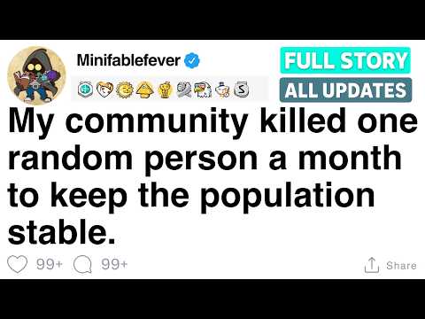 In my community, they “chose” one person a month to maintain population control. [FULL STORY]