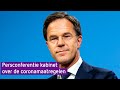 Persconferentie premier Rutte over de  coronamaatregelen na 28 april