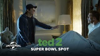 Ted 2 - Official Super Bowl Spot (HD)