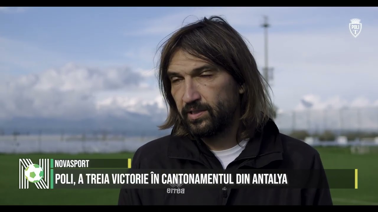 POLI, A TREIA VICTORIE ÎN CANTONAMENTUL DIN ANTALYA