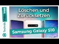 Samsung Galaxy S10 Löschen Und Zurücksetzen