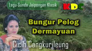 Download lagu BENDRONG PELO DAN DERMAYUAN - CICIH CANGKURILEUNG II LAGU SUNDA JAIPONGAN Klasik @Kangdedicosmo mp3 Download lagu BENDRONG PELO DAN DERMAYUAN - CICIH CANGKURILEUNG II LAGU SUNDA JAIPONGAN Klasik @Kangdedicosmo mp3