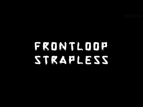 How To Frontloop Strapless - Paulino Pereira