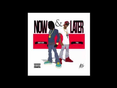 Chief Keef ft Tyga - Now And Later