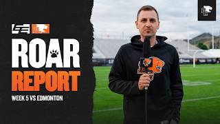 Roar Report: BC Lions Week 5 Game Preview vs Edmonton
