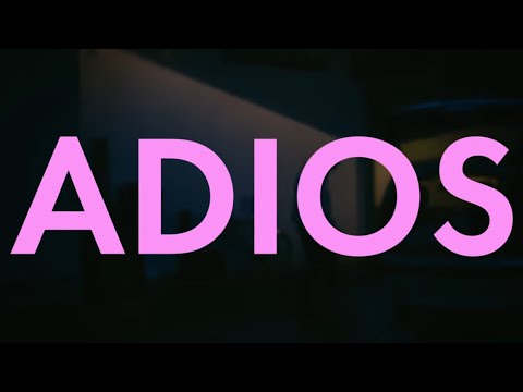 Video thumbnail for Adios