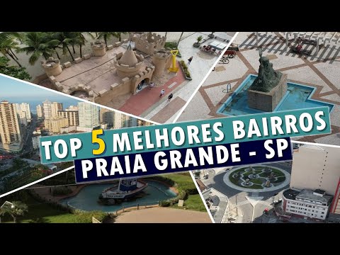 5 MELHORES BAIRROS DA PRAIA GRANDE PARA VIVER E MORAR