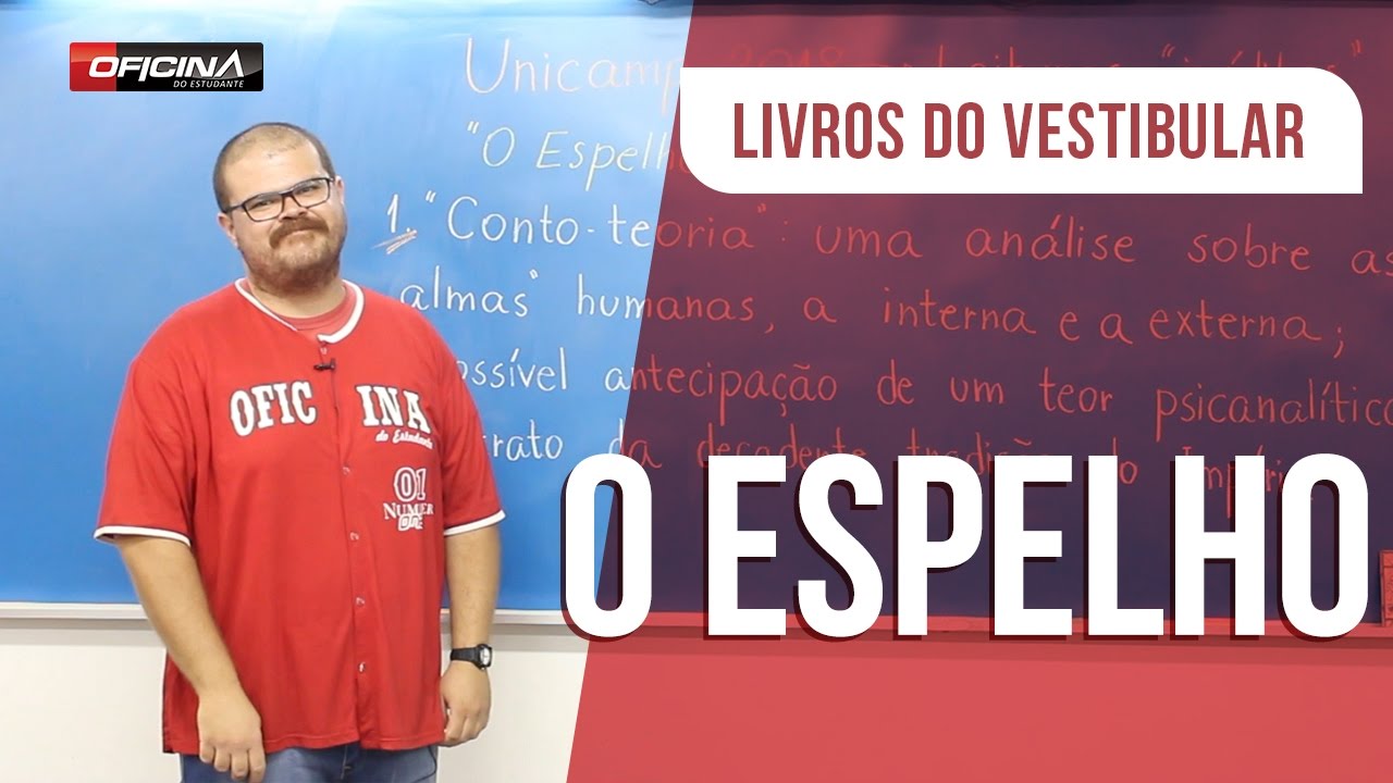 Resumo do Livro - O Espelho (Machado de Assis) - Livros para o Vestibular