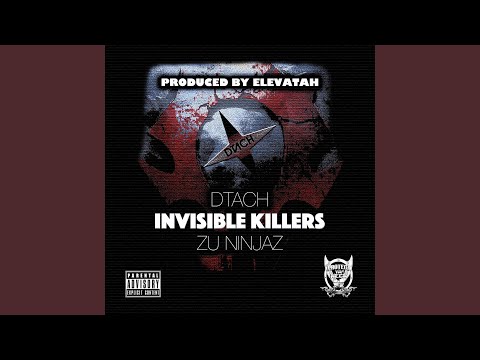 Invisible Killers (feat. Zu-Ninjaz)
