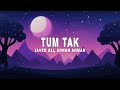 Javed Ali Tum Tak Jammin Lyrics Ft Adnan Ahmad Amrita Nayak
