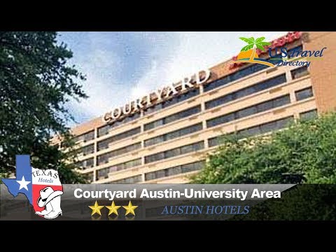 Courtyard Austin-University Area - Austin Hotels, Texas