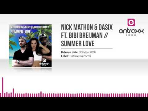 Nick Mathon & Dasix ft Bibi Breijman - Summer Love