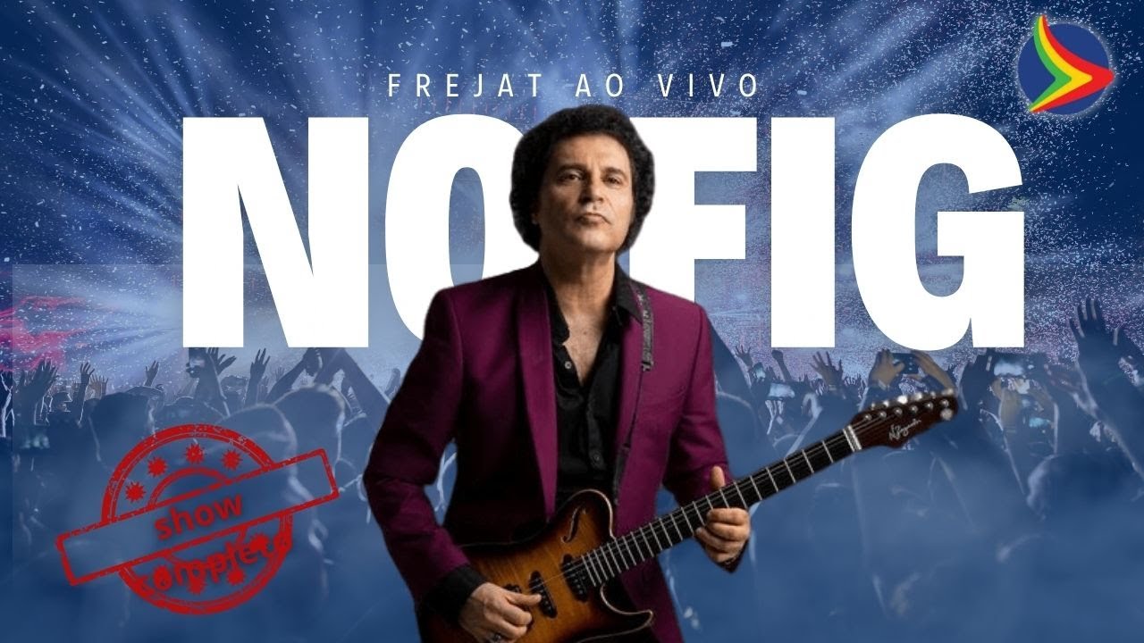 FIG 2023: FREJAT em Garanhuns AO VIVO SHOW COMPLETO