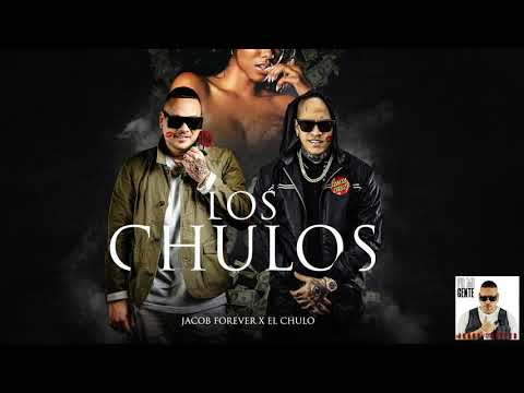 10. Los Chulos - Jacob Forever ❌ El Chulo (Audio)