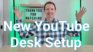 My New YouTube Desk Setup – What Do You Think?