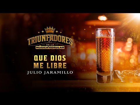 Que Dios Me Libre, Julio Jaramillo - Video Letra
