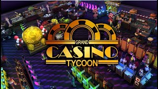 Grand Casino Tycoon PC Gameplay