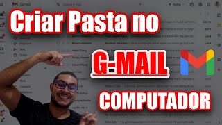 COMO CRIAR PASTA NO GMAIL PELO PC -    - #gmail