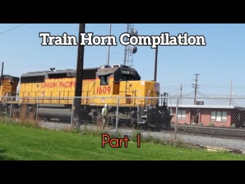 Train Horn Compilation | Part 1