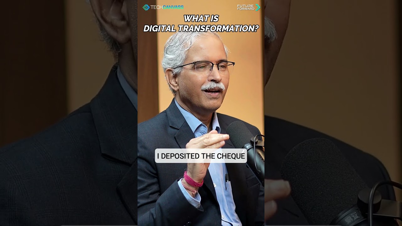 What Is Digital Transformation? Explained by Sandeep Desai | FutureForward Podcast