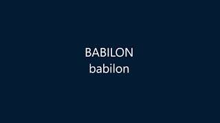 Babilon - Babilon