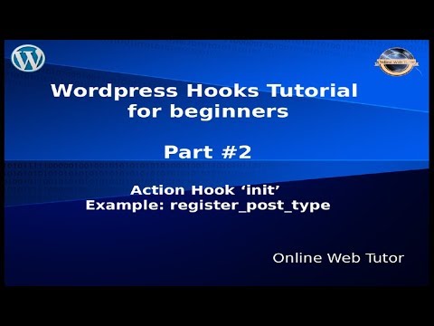 Wordpress Hooks Tutorial for beginners from scratch 2 Action hook init Example register post type