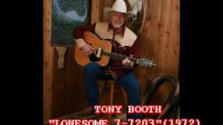 TONY BOOTH - &quot;LONESOME 7-7203&quot; (1972)