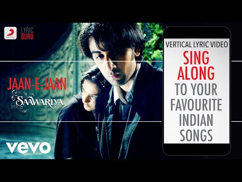 Jaan-E-Jaan - Saawariya|Official Bollywood Lyrics|Kunal Ganjawala|Shreya Ghoshal